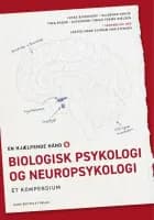 Biologisk psykologi og neuropsykologi