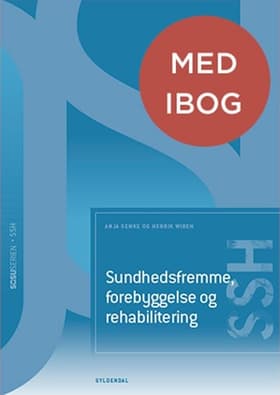 Sundhedsfremme, forebyggelse og rehabilitering (SSH)(med iBog) af Henrik Wiben