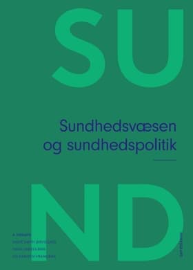 Sundhedsvæsen og sundhedspolitik af Terkel Christiansen
