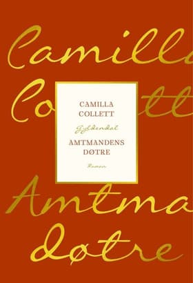 Amtmandens døtre af Camilla Collett