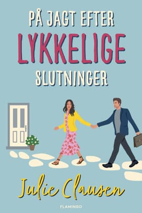 På jagt efter lykkelige slutninger af Julie Clausen