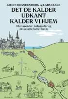 Det de kalder udkant kalder vi hjem