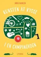 Kunsten at kysse i en campingvogn