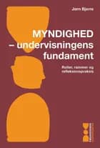 Myndighed - undervisningens fundament