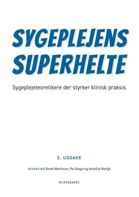 Sygeplejens superhelte af Charlotte Delmar