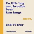 En lille bog om, hvorfor børn kan langt mere, end vi tror