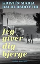Jeg giver dig bjerge