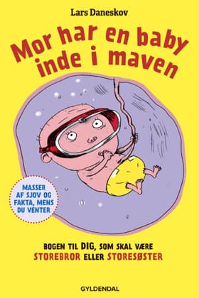 Mor har en baby inde i maven af Lars Daneskov