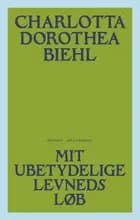 Mit ubetydelige levnedsløb