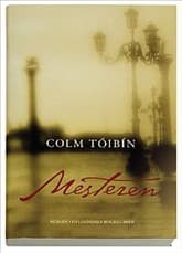 Mesteren af Colm Tóibín