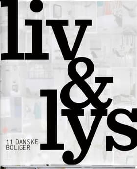 Liv & lys af Lykke Foged