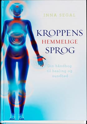 Kroppens hemmelige sprog af Inna Segal