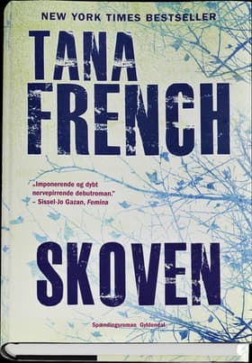 Skoven af Tana French