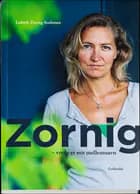 Zornig - vrede er mit mellemnavn