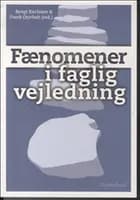 Fænomener i faglig vejledning