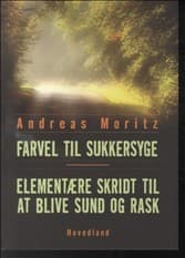 Farvel til sukkersyge af Andreas Moritz