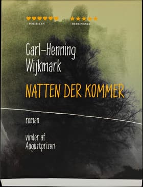 Natten der kommer af Carl-Henning Wijkmark