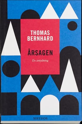 Årsagen af Thomas Bernhard