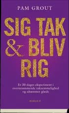 Sig tak og bliv rig