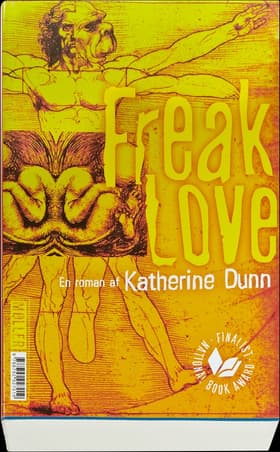 Freak Love af Katherine Dunn