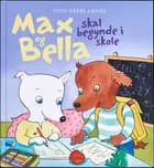 Max og Bella skal begynde i skole