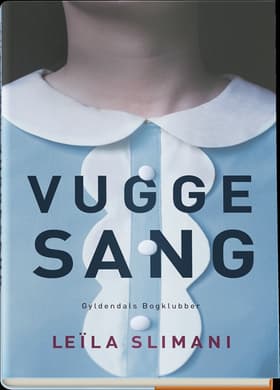 Vuggesang af Leïla Slimani