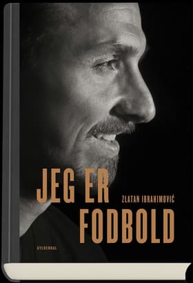 Jeg er fodbold af Zlatan Ibrahimovic