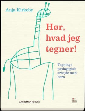Hør, hvad jeg tegner! af Anja Kirkeby