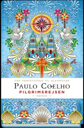 Pilgrimsrejsen af Paulo Coelho