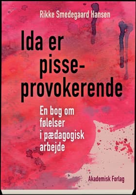 Ida er pisseprovokerende af Rikke Smedegaard Hansen