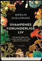Svampenes forunderlige liv