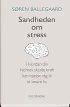 Sandheden om stress