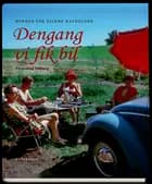 Dengang vi fik bil