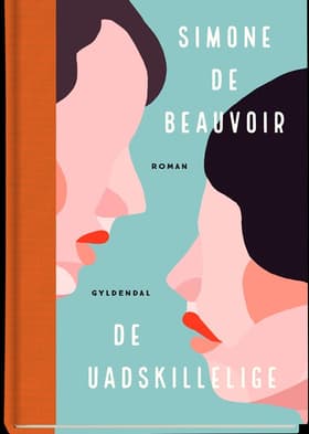 De uadskillelige af Simone de Beauvoir