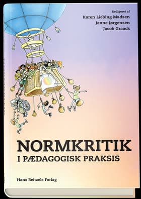 Normkritik i pædagogisk praksis af Karen Liebing Madsen
