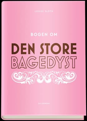 Bogen om Den store bagedyst af Louise Sloth