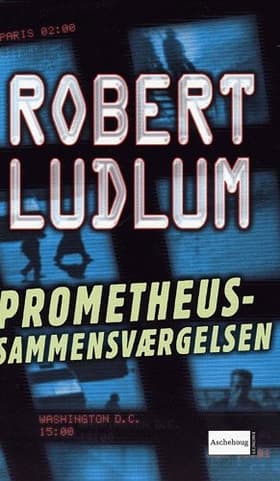 Prometheussammensværgelsen af Robert Ludlum