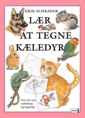 Lær at tegne kæledyr af Erik Schrader