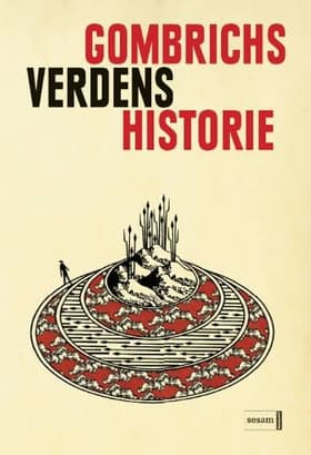 Gombrichs verdenshistorie af E.H. Gombrich