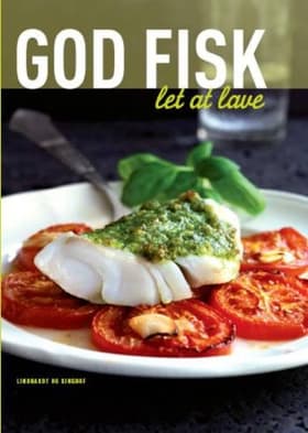 God fisk let at lave af Kirsten Høgh Fogt