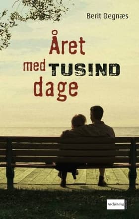 Året med tusind dage af Berit Degnæs
