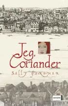 Jeg, Coriander