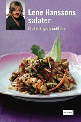 Lene Hanssons Salater af Lene Hansson