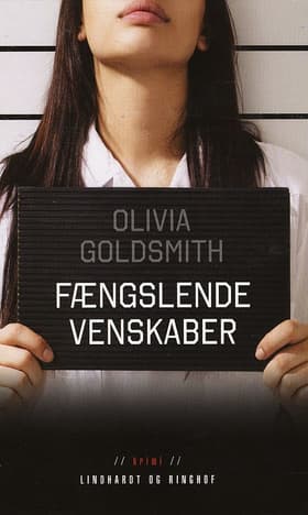 Fængslende venskaber af Olivia Goldsmith
