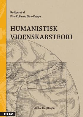Humanistisk videnskabsteori. 3. udgave af Finn Collin