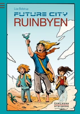 Ruinbyen af Lise Bidstrup