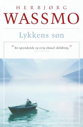 Lykkens søn af Herbjørg Wassmo