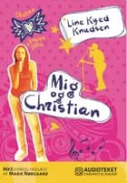 Elsker, elsker ikke 4: Mig og Christian