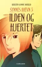 Synnes hævn 3. Ilden og hjertet