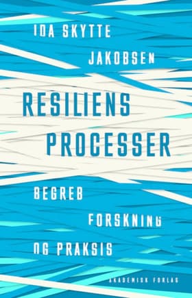 Resiliensprocesser af Ida Skytte Jakobsen